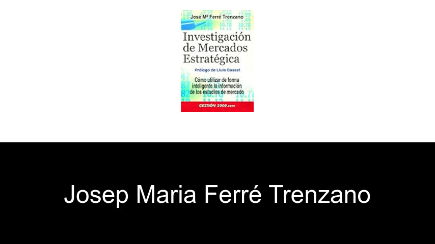 libros de Josep Maria Ferré Trenzano