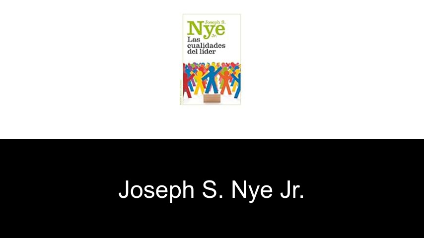 libros de Joseph S. Nye Jr.