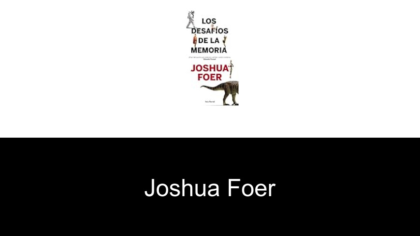 libros de Joshua Foer