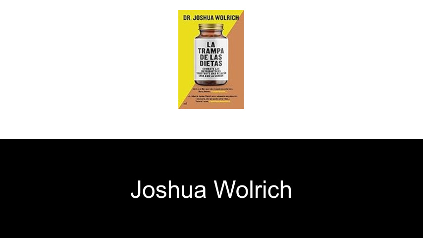 libros de Joshua Wolrich