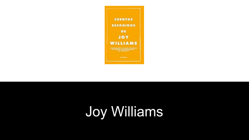 libros de Joy Williams