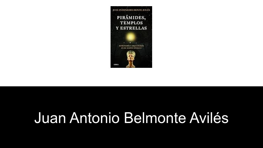 libros de Juan Antonio Belmonte Avilés