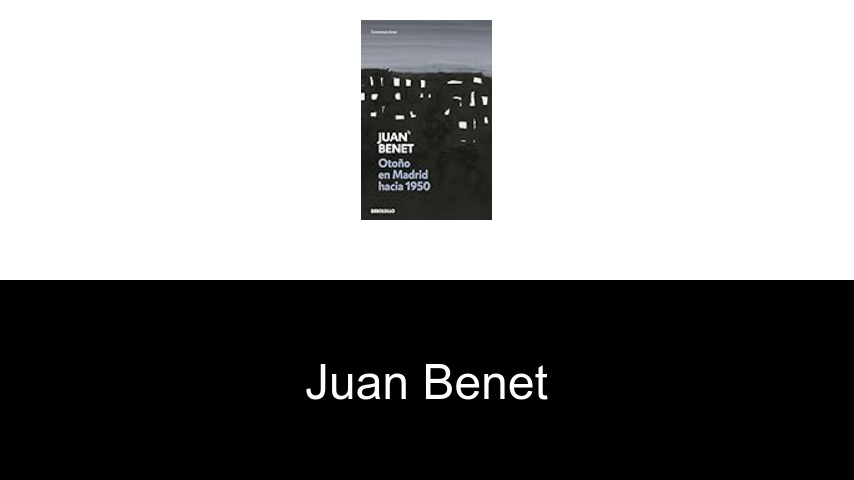 libros de Juan Benet