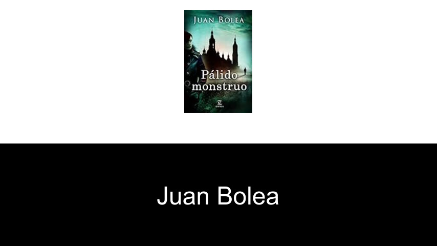 libros de Juan Bolea