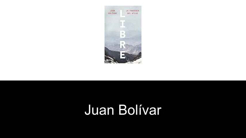 libros de Juan Bolívar