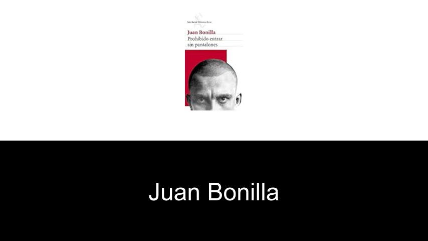 libros de Juan Bonilla