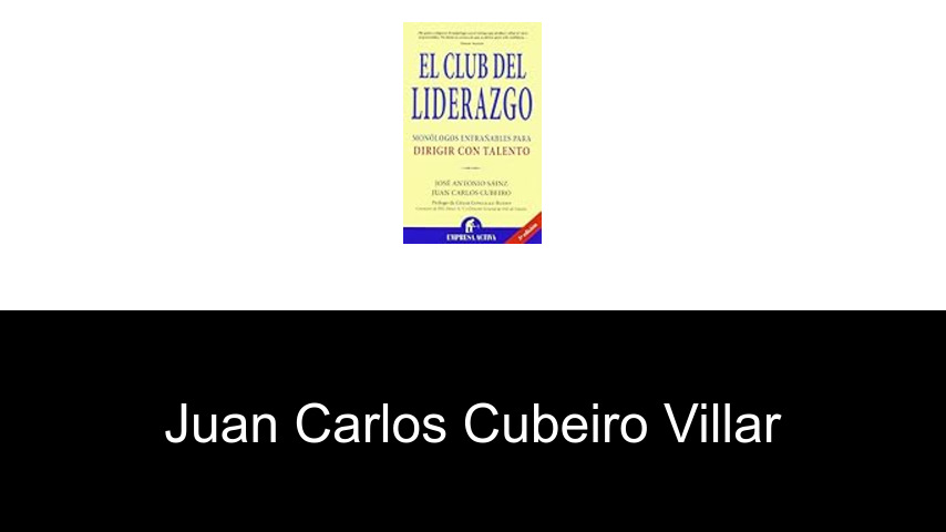 libros de Juan Carlos Cubeiro Villar