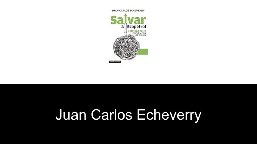 libros de Juan Carlos Echeverry