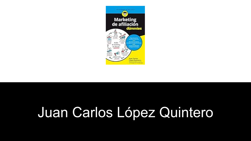 libros de Juan Carlos López Quintero