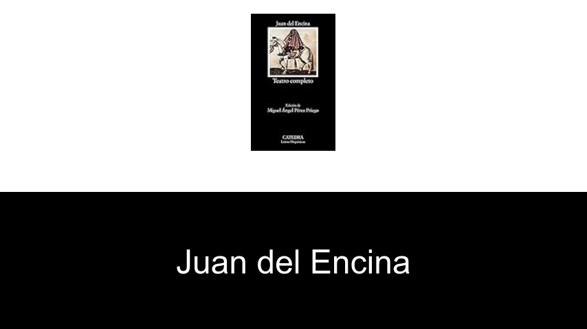 libros de Juan del Encina