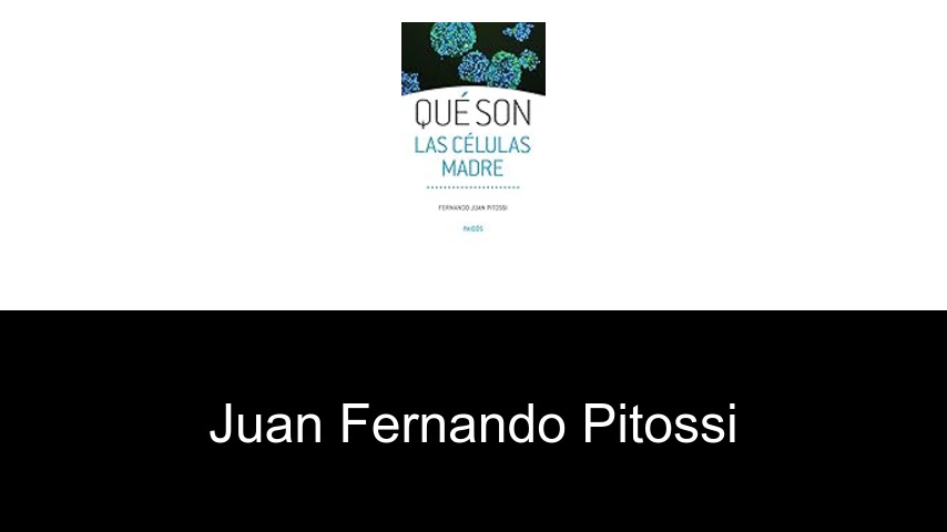 libros de Juan Fernando Pitossi