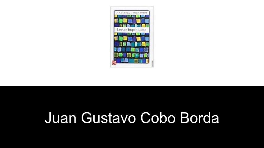 libros de Juan Gustavo Cobo Borda