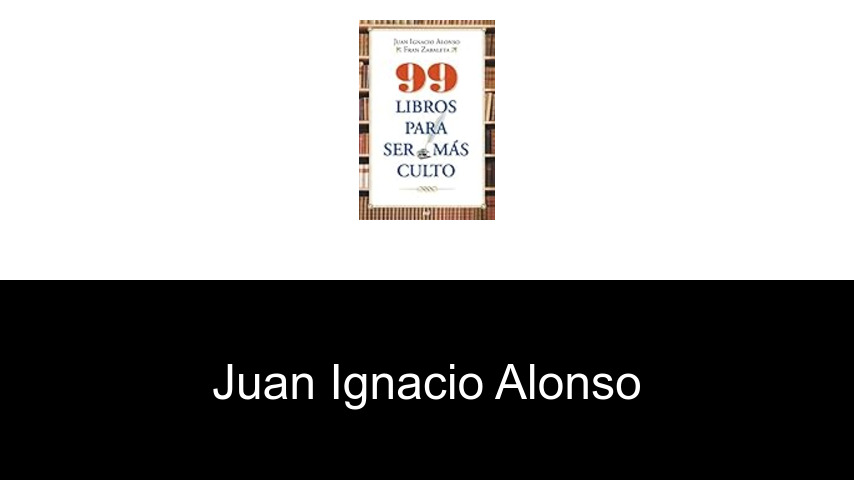 libros de Juan Ignacio Alonso