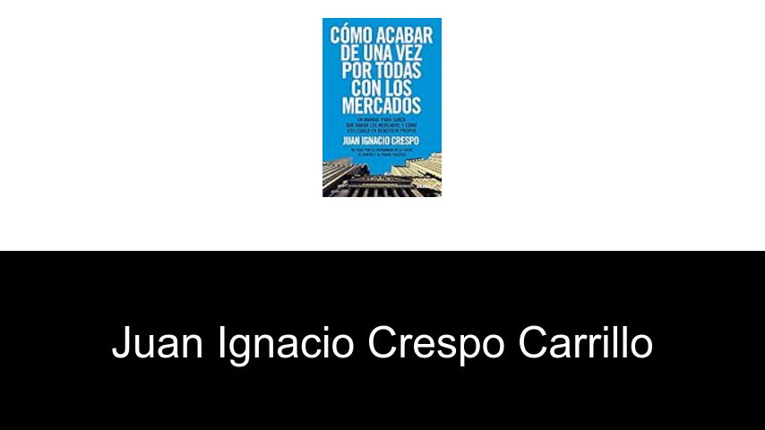 libros de Juan Ignacio Crespo Carrillo