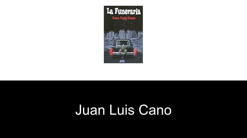 libros de Juan Luis Cano