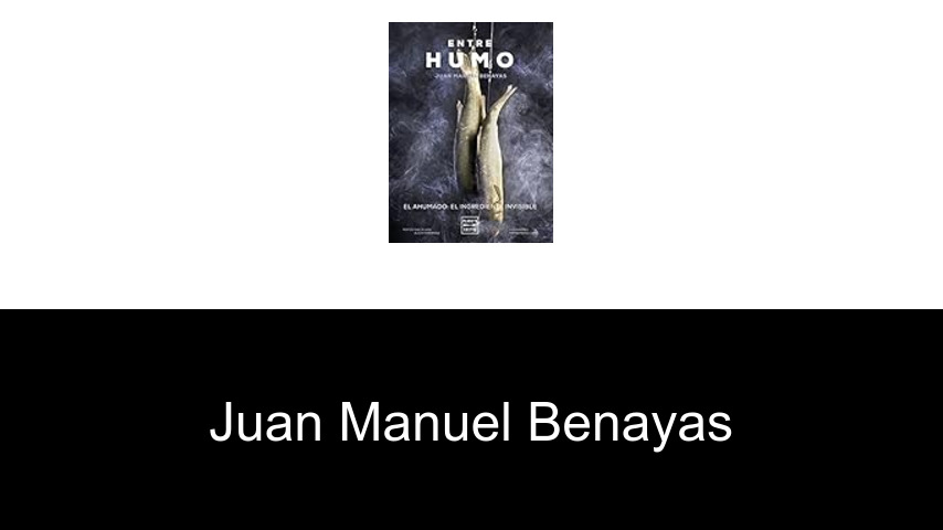 libros de Juan Manuel Benayas