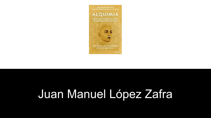 libros de Juan Manuel López Zafra