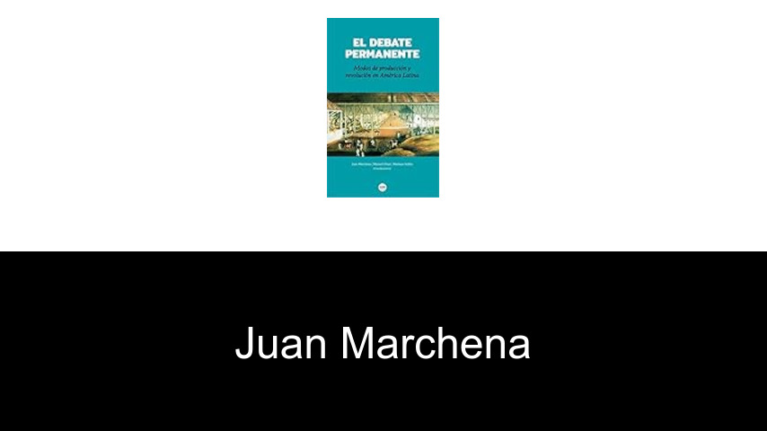 libros de Juan Marchena