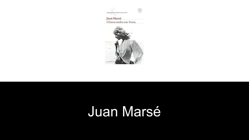 libros de Juan Marsé