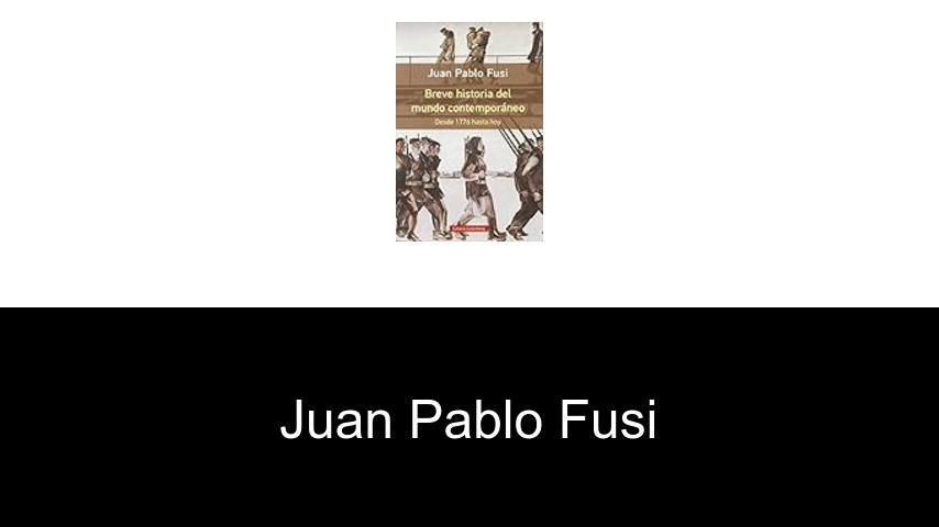libros de Juan Pablo Fusi