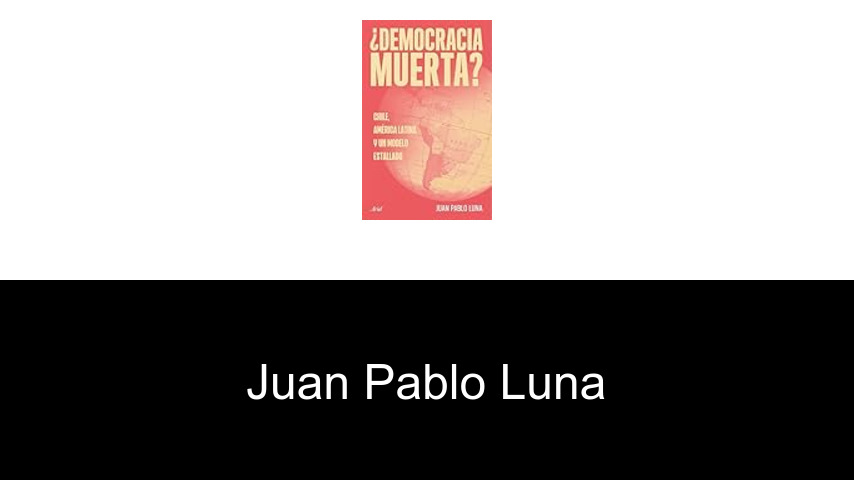 libros de Juan Pablo Luna