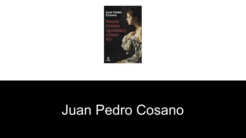 libros de Juan Pedro Cosano