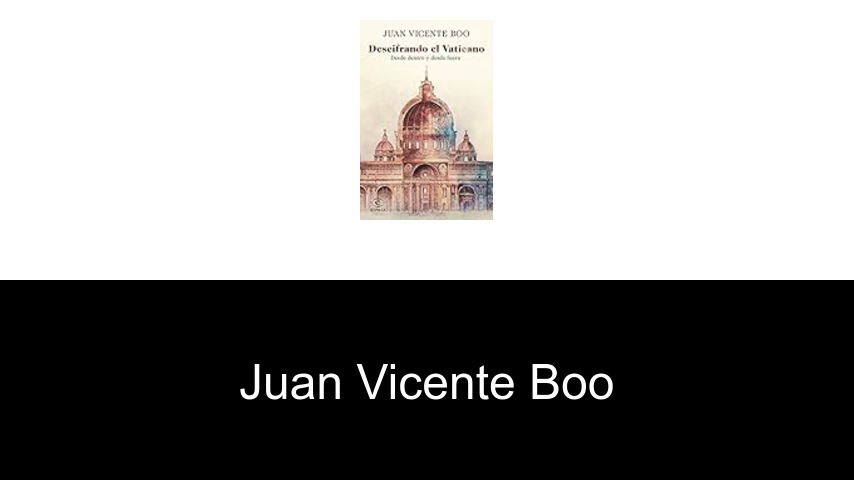 libros de Juan Vicente Boo