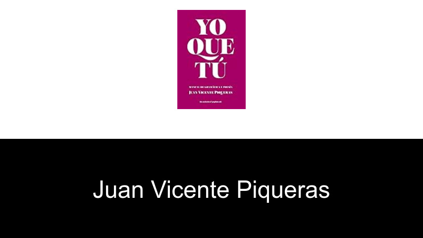 libros de Juan Vicente Piqueras