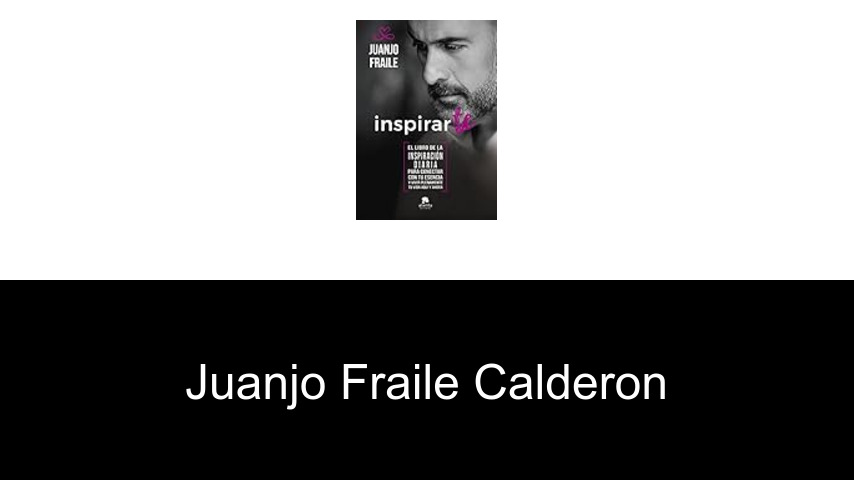 libros de Juanjo Fraile Calderon