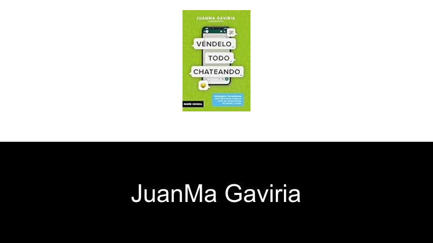 libros de JuanMa Gaviria