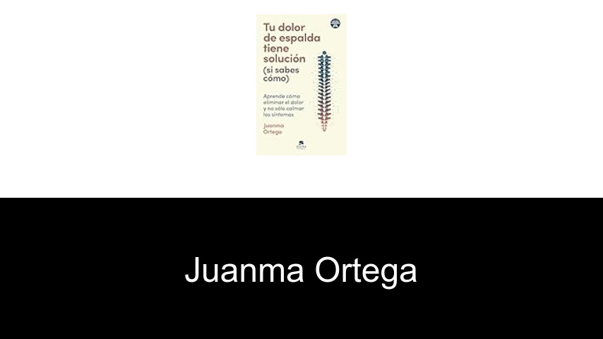 libros de Juanma Ortega