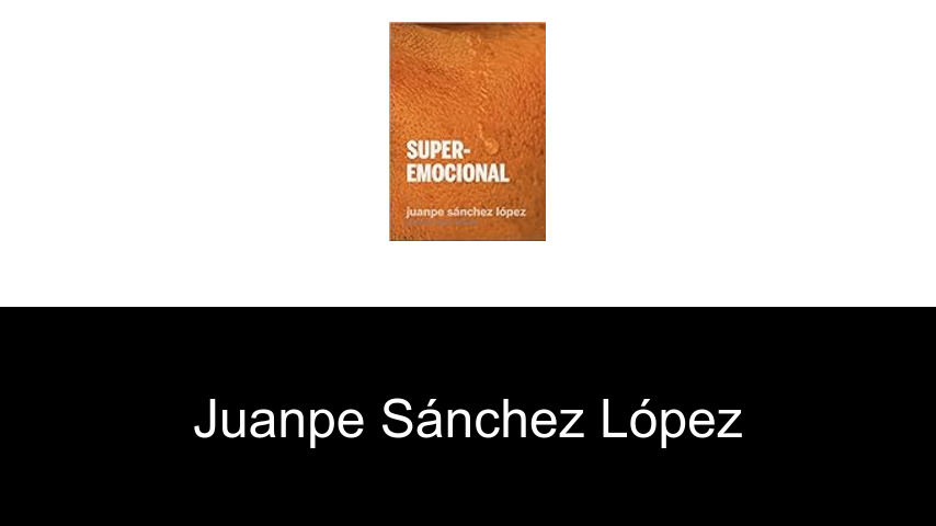 libros de Juanpe Sánchez López