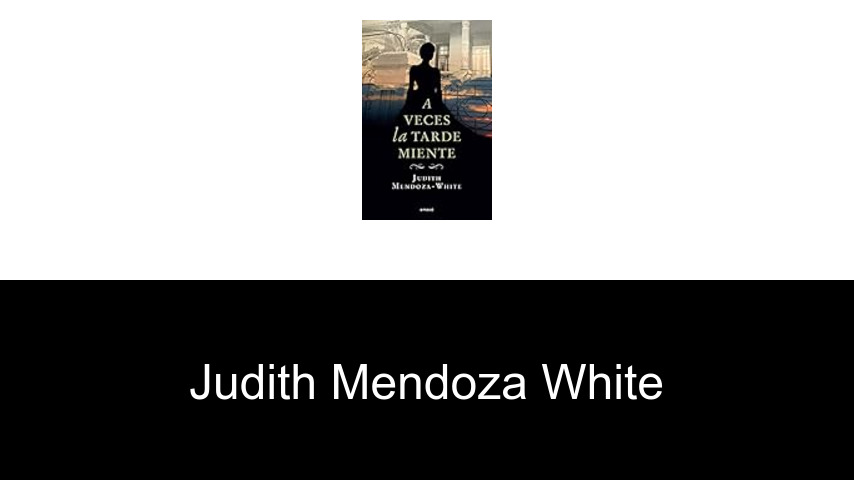 libros de Judith Mendoza White