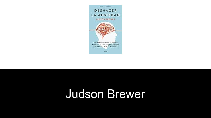 libros de Judson Brewer