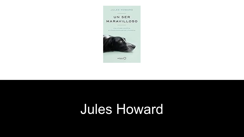 libros de Jules Howard