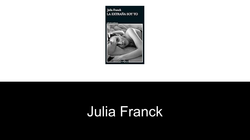libros de Julia Franck