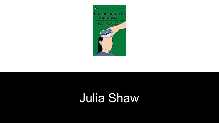 libros de Julia Shaw