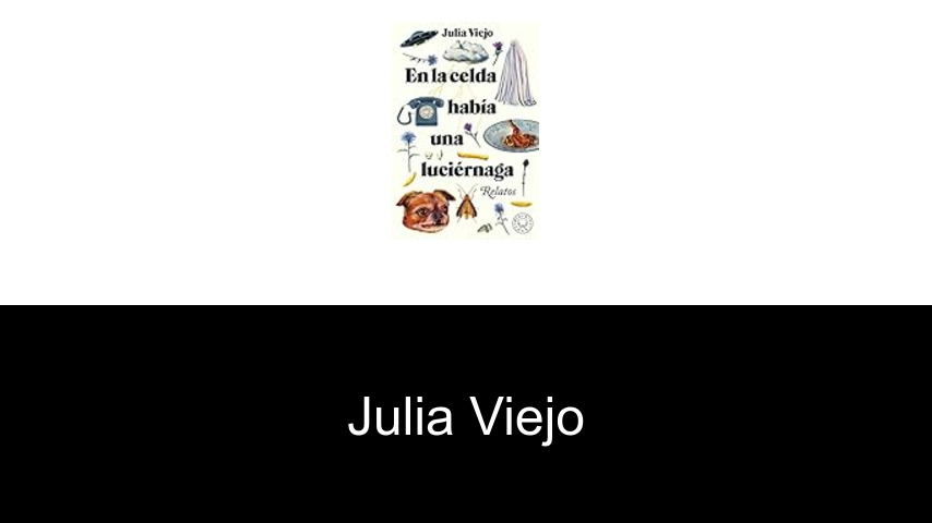 libros de Julia Viejo