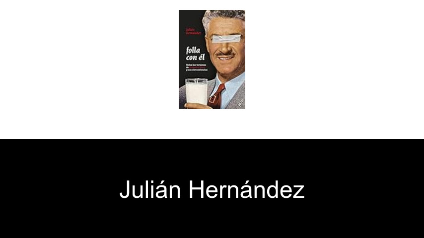 libros de Julián Hernández