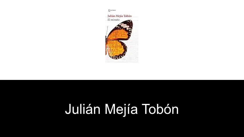 libros de Julián Mejía Tobón
