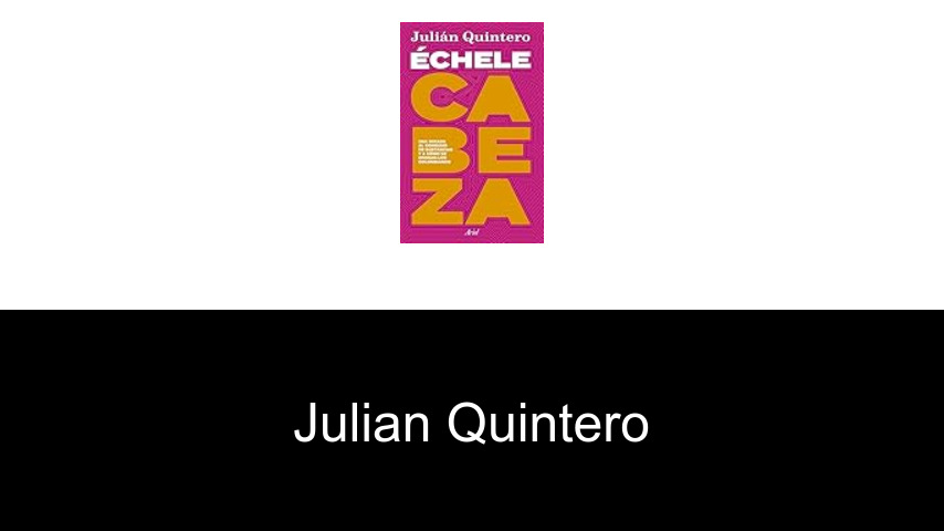 libros de Julian Quintero