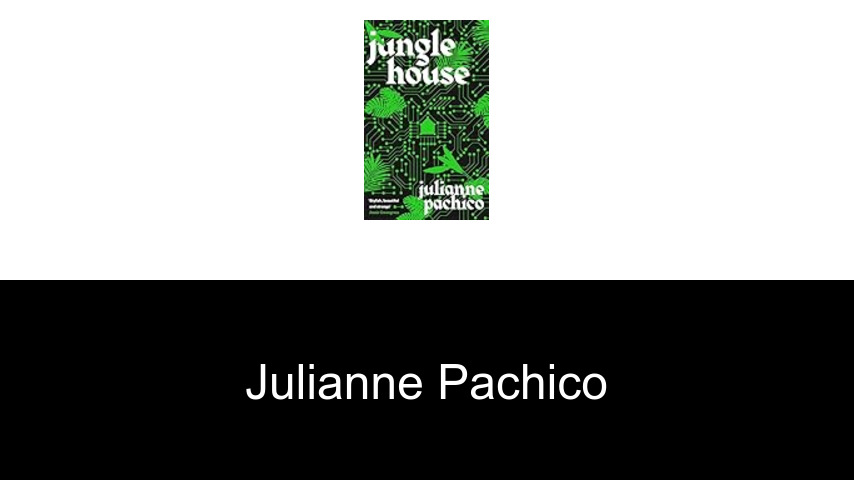 libros de Julianne Pachico
