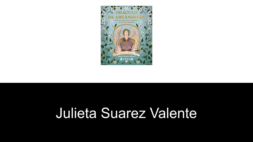 libros de Julieta Suarez Valente