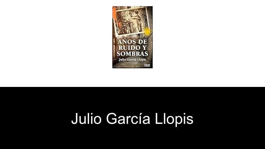 libros de Julio García Llopis