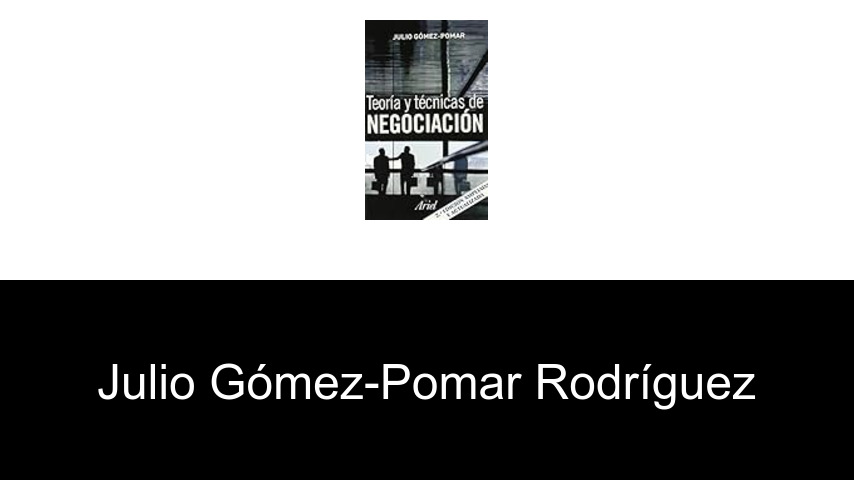libros de Julio Gómez-Pomar Rodríguez