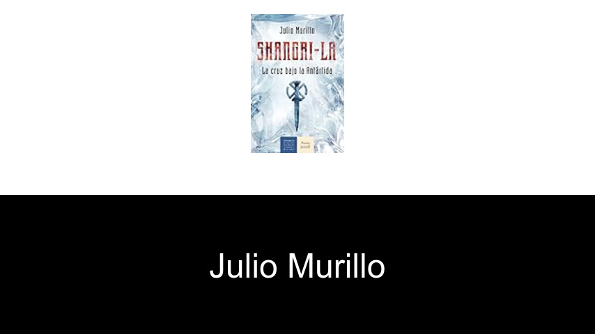 libros de Julio Murillo