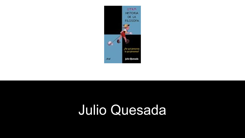 libros de Julio Quesada