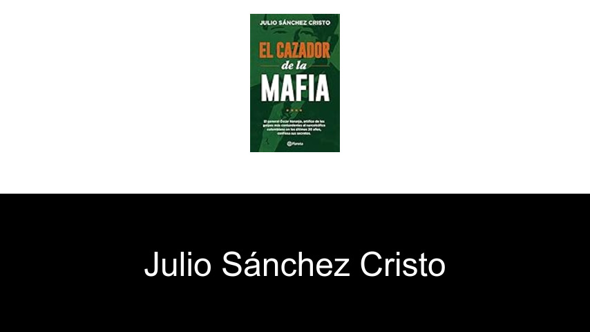 libros de Julio Sánchez Cristo