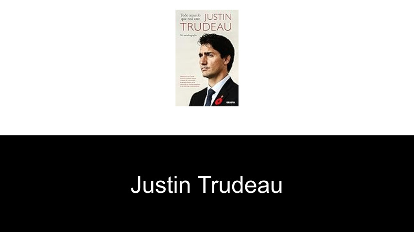 libros de Justin Trudeau