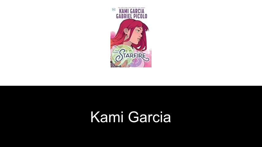 libros de Kami Garcia